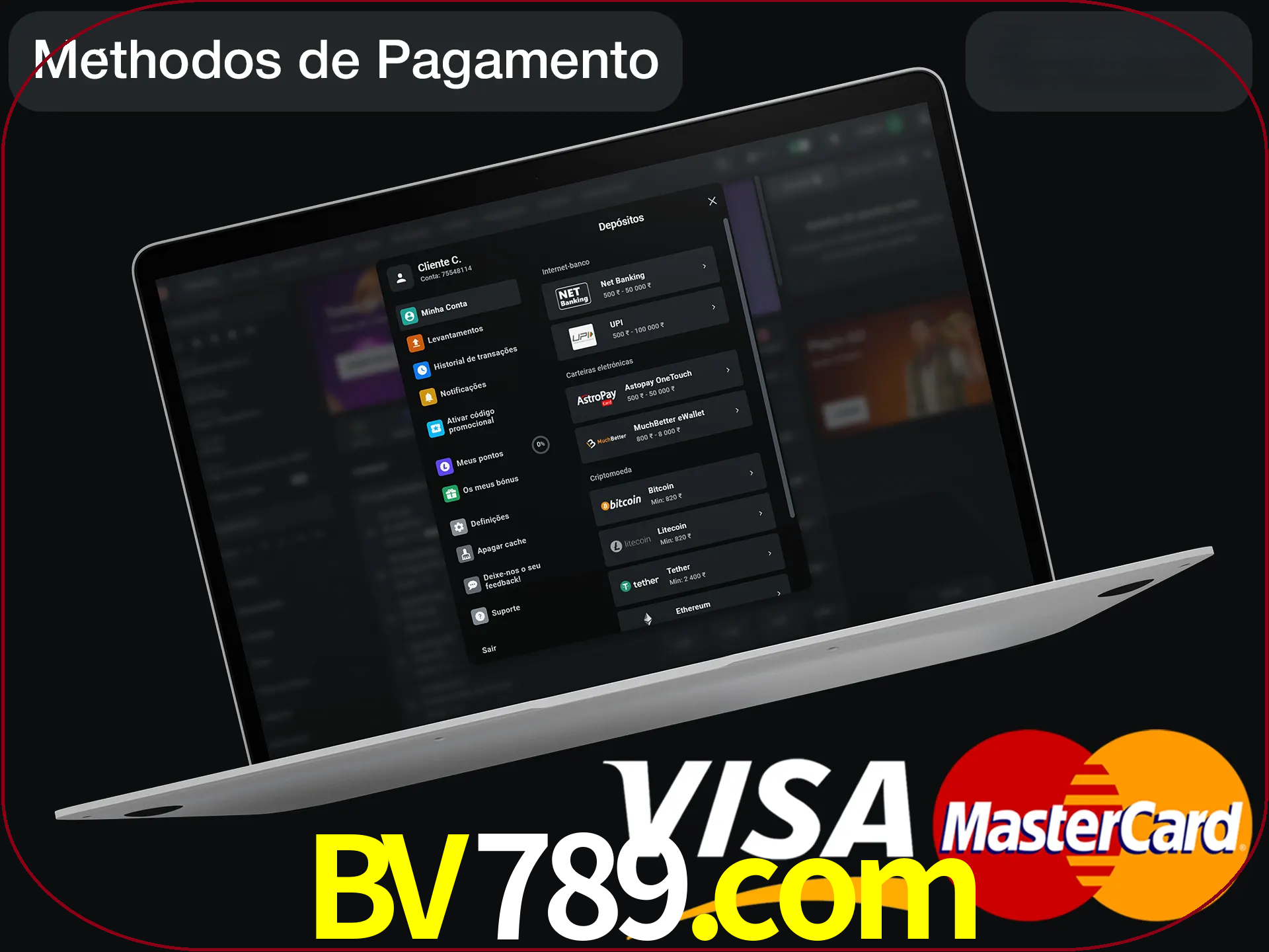 Use seu método de depósito preferido.